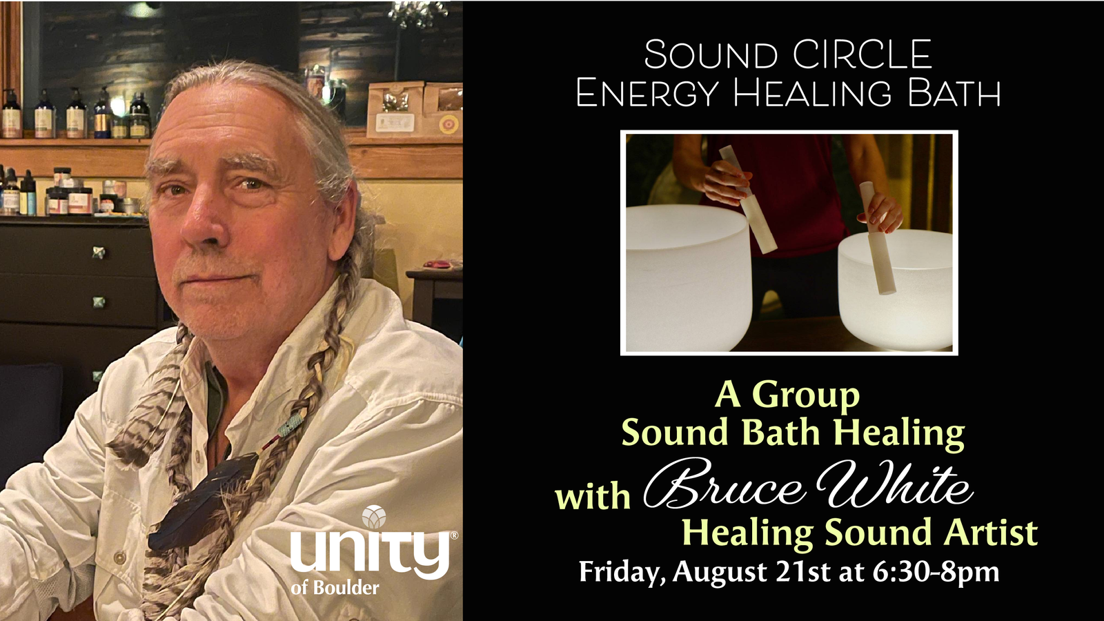 Sound Circle & Energy Healing Sound Bath with Bruce White — Unity of Boulder at Unity of Boulder Spiritual Center - Meditation Room, Boulder