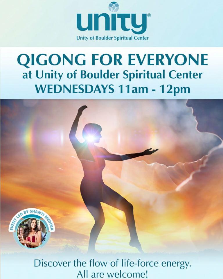 Promotional graphic for the "Qigong for Everyone" event at Unity of Boulder Spiritual Center, held on Wednesdays from 11 am to 12 pm. The image features a silhouette of a person glowing with life-force energy against a colorful sky.